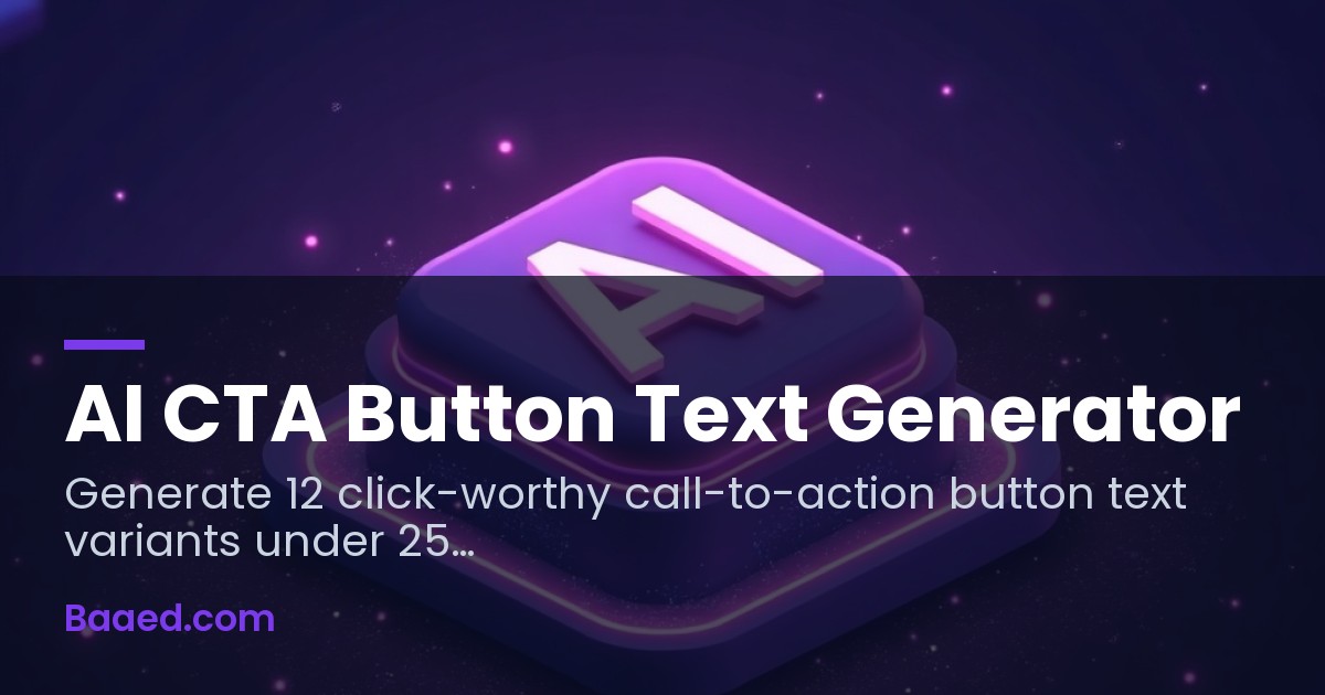 Text Button Up AI CTA Button Text Generator — Free 12-Variation Tool — Baaed FREE SEO ...