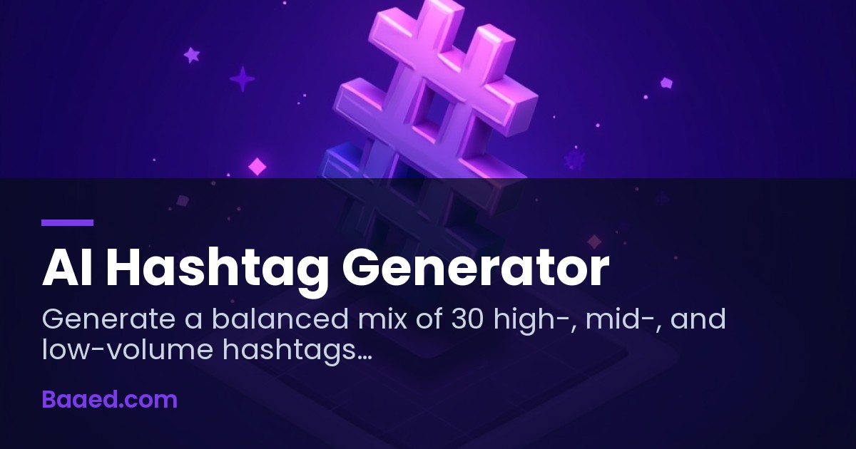AI Hashtag Generator — Free 30-Tag Volume-Balanced Mix — Baaed FREE SEO ...