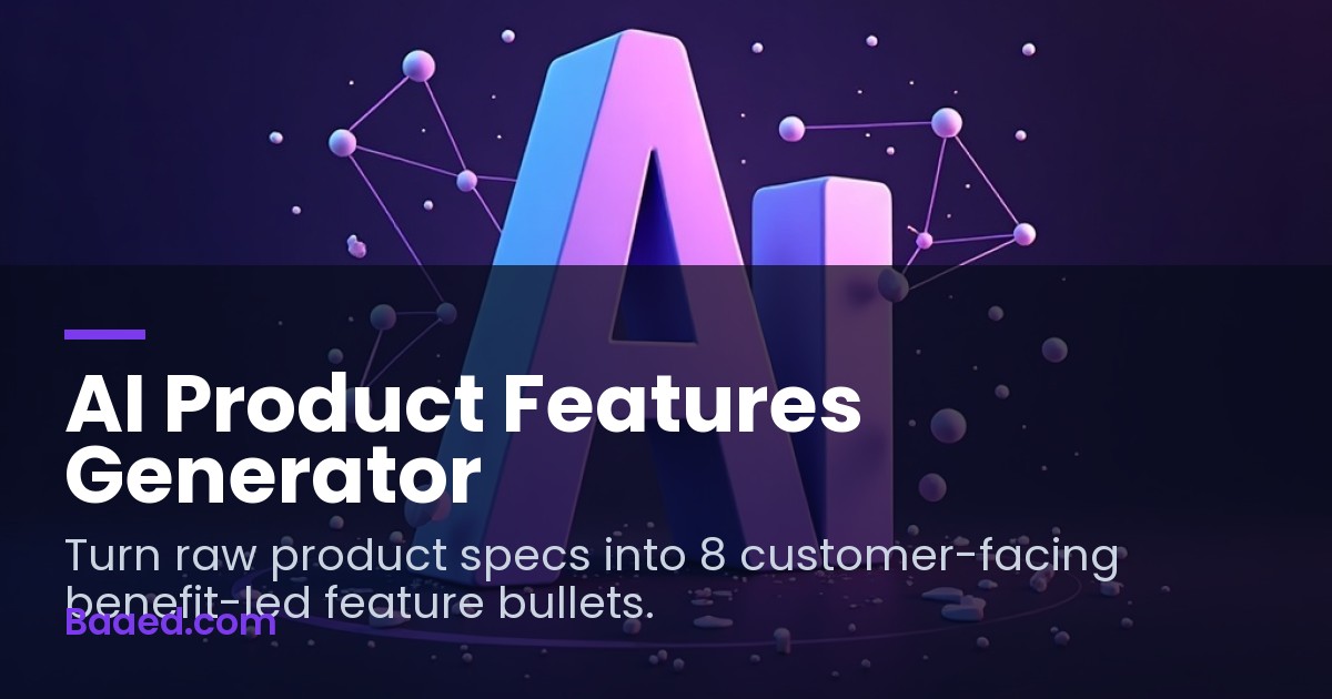 AI Product Features Generator — Free Benefit-Led Bullet Tool — Baaed ...