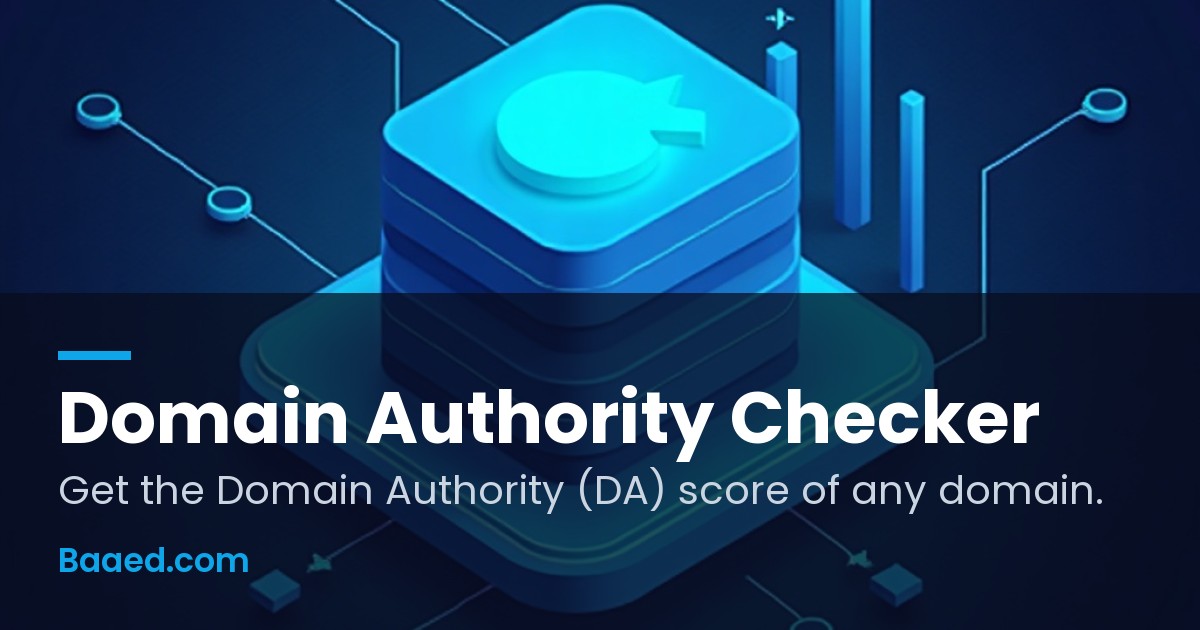 Domain Authority Checker — Free DA Score Lookup — Baaed FREE SEO Suite