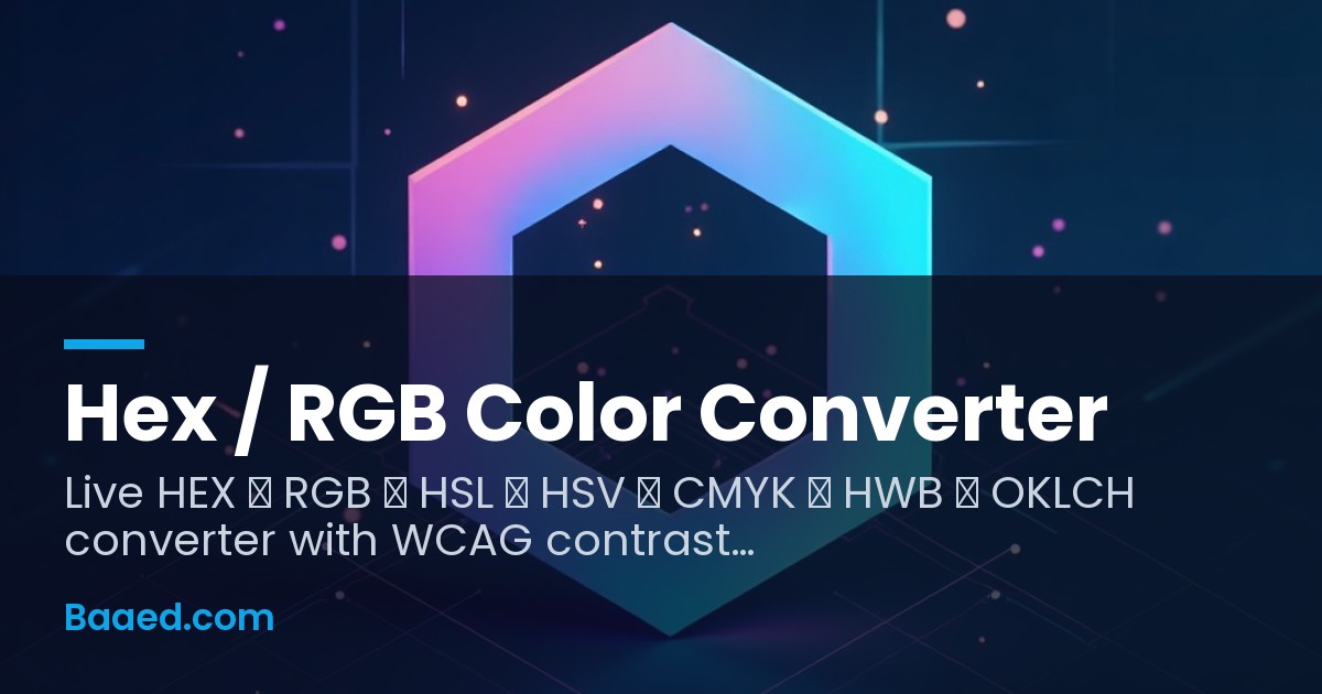 Hex ↔ RGB ↔ HSL ↔ CMYK ↔ OKLCH Color Converter — baaed — Baaed FREE SEO ...