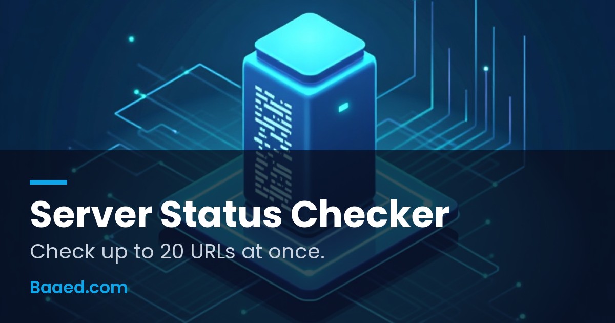 Server Status Checker — Free Bulk HTTP Status Code Checker — Baaed FREE ...
