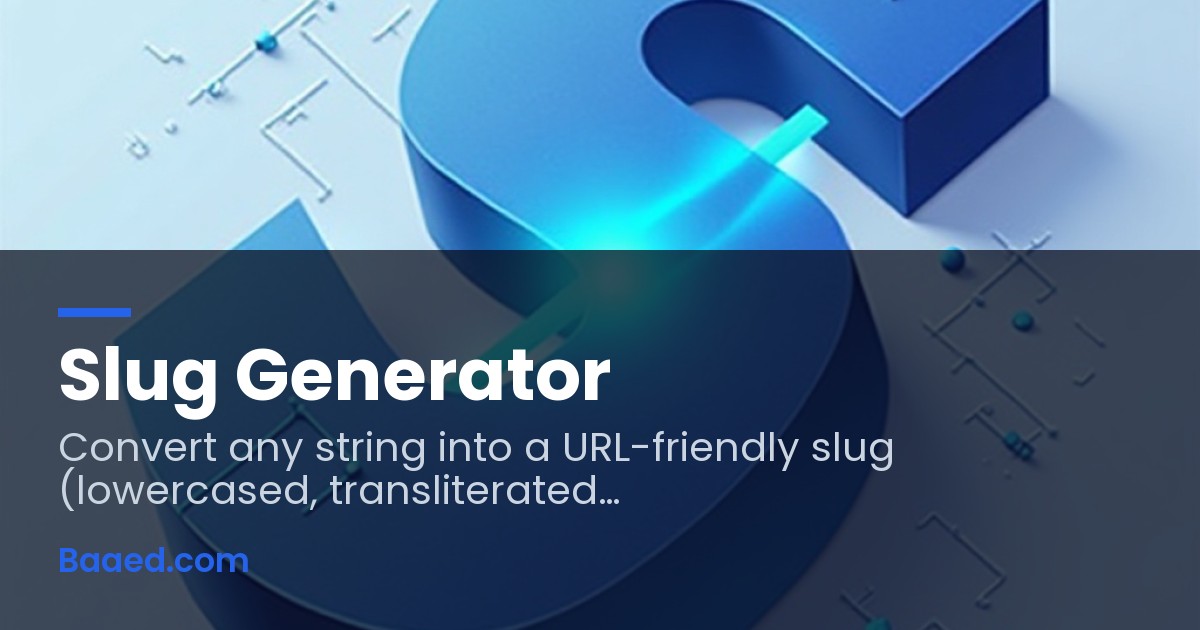 Slug Generator — URL-friendly String Converter Online — Baaed FREE SEO ...