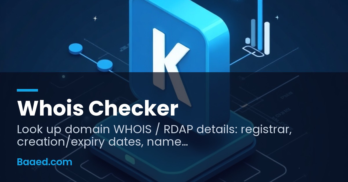 Whois Checker — Free Domain WHOIS / RDAP Lookup — Baaed FREE SEO Suite